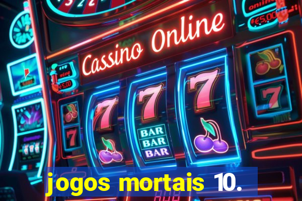 jogos mortais 10.